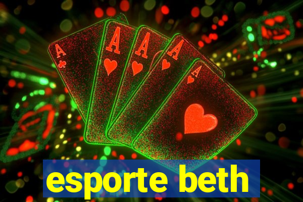 esporte beth